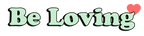 Be Loving - Home